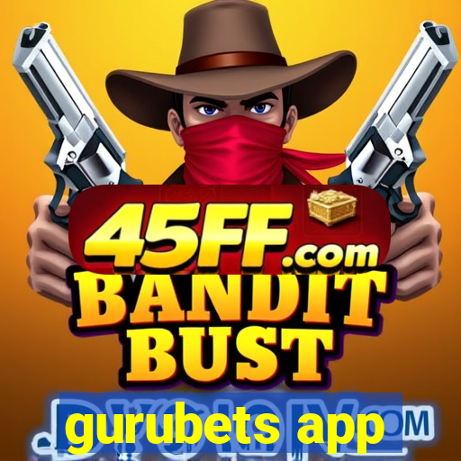 gurubets app